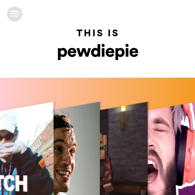 This Is pewdiepie Spotify Playlist