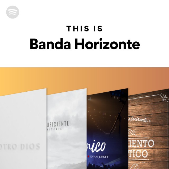 Banda Horizonte | Spotify