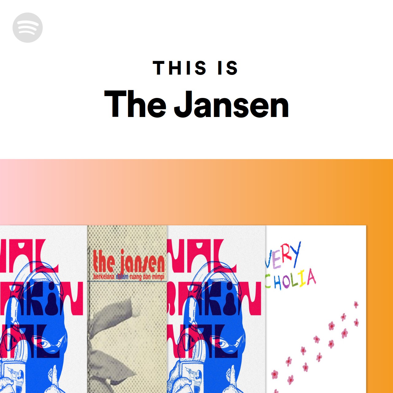 This is the jansen spotify playlist