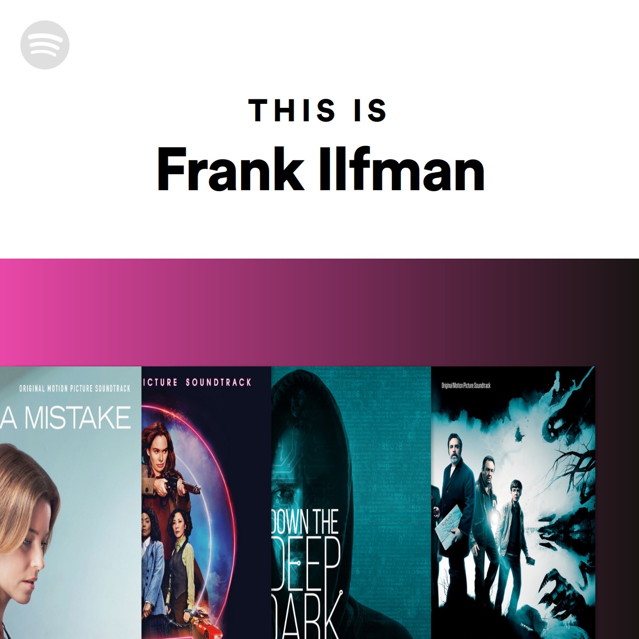 This Is Frank Ilfman | Spotify Playlist