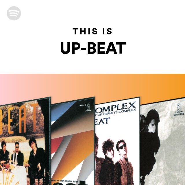 UP-BEAT | Spotify