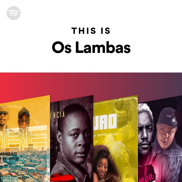 This Is Os Lambas - Playlist By Spotify 