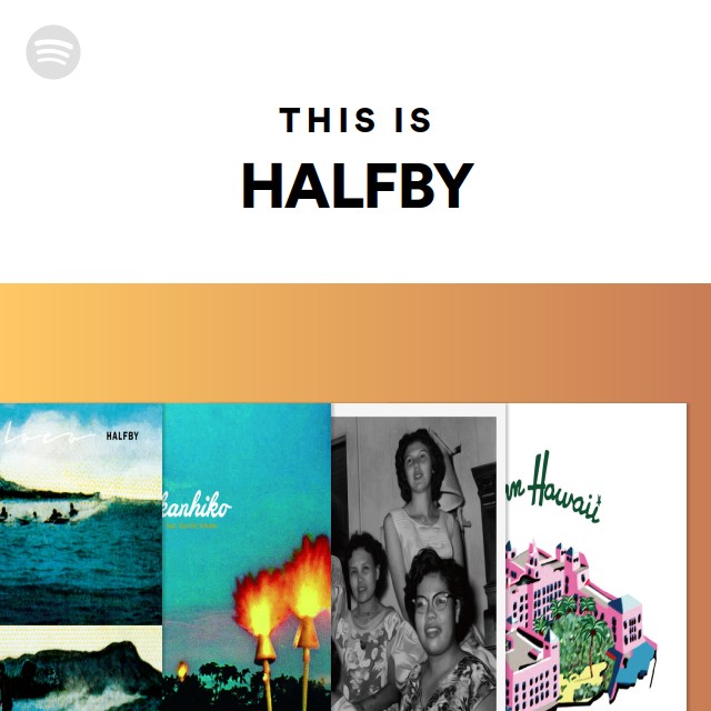 HALFBY | Spotify