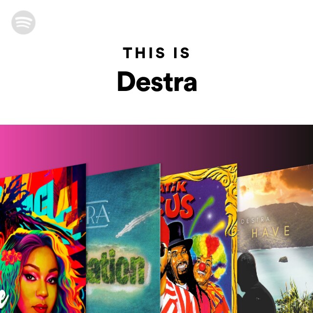 Destra | Spotify