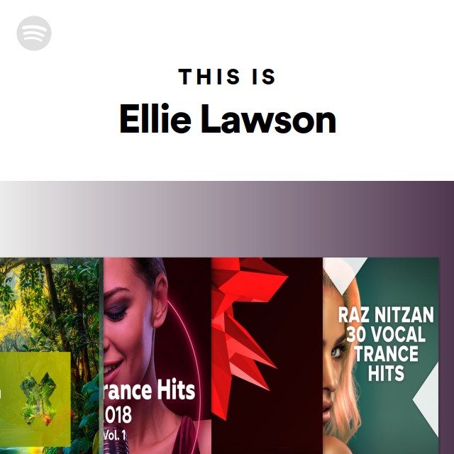 This Is Ellie Lawson Playlist By Spotify Spotify