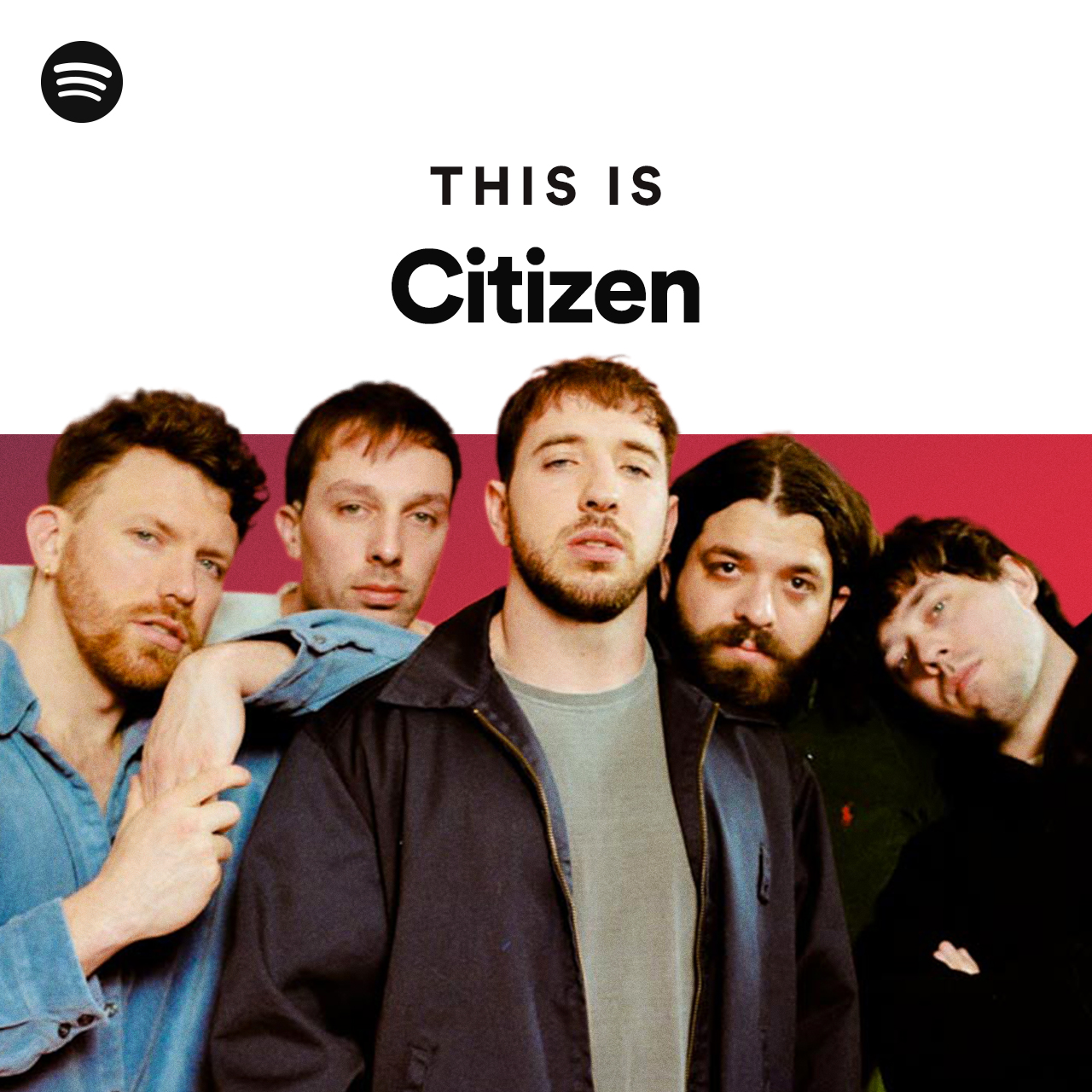 This Is Citizen | Spotify Playlist