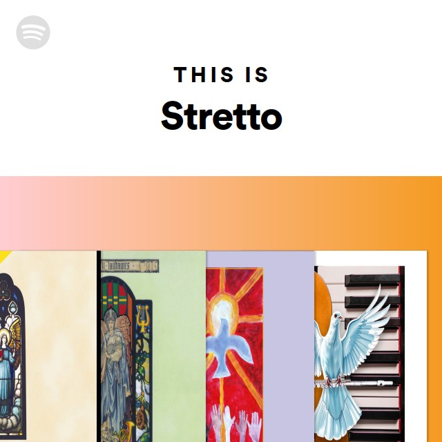 Stretto Music Examples This Is Stretto - playlist by Spotify | Spotify