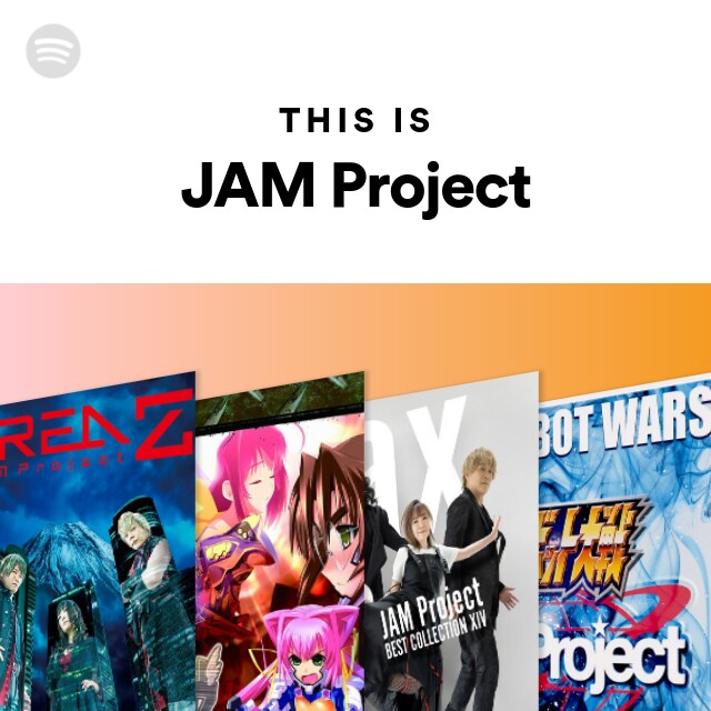 This Is Jam Project Spotify Playlist