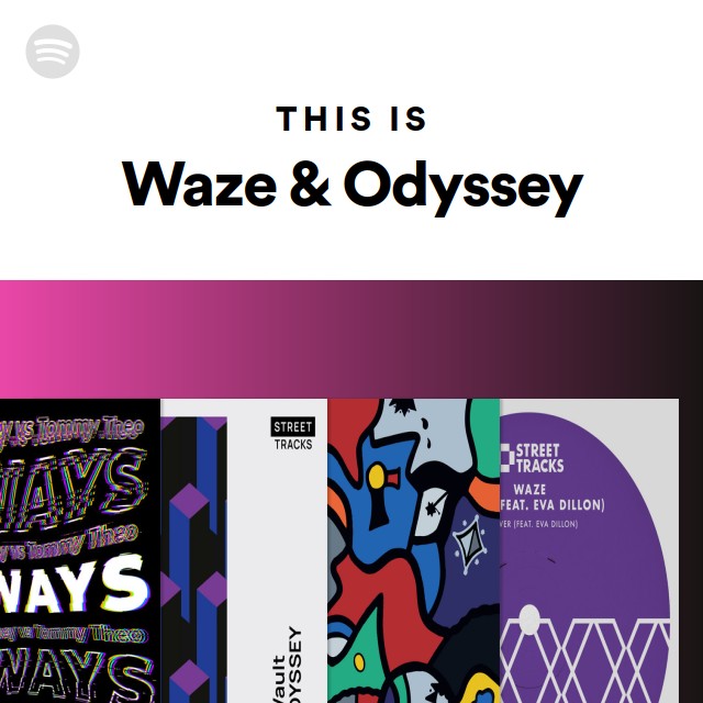 this-is-waze-odyssey-playlist-by-spotify-spotify