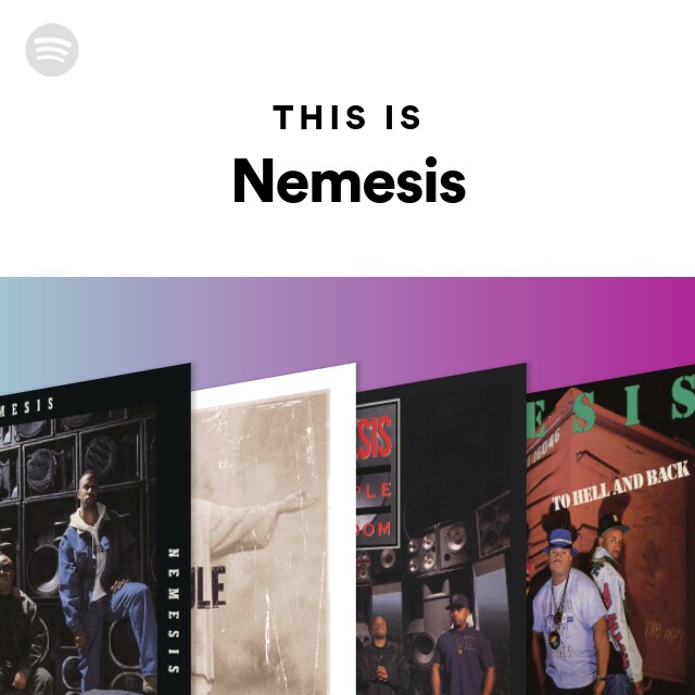 This Is Nemesis - playlist by Spotify | Spotify