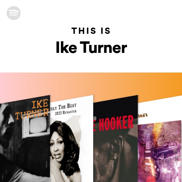 Ike Turner | Spotify