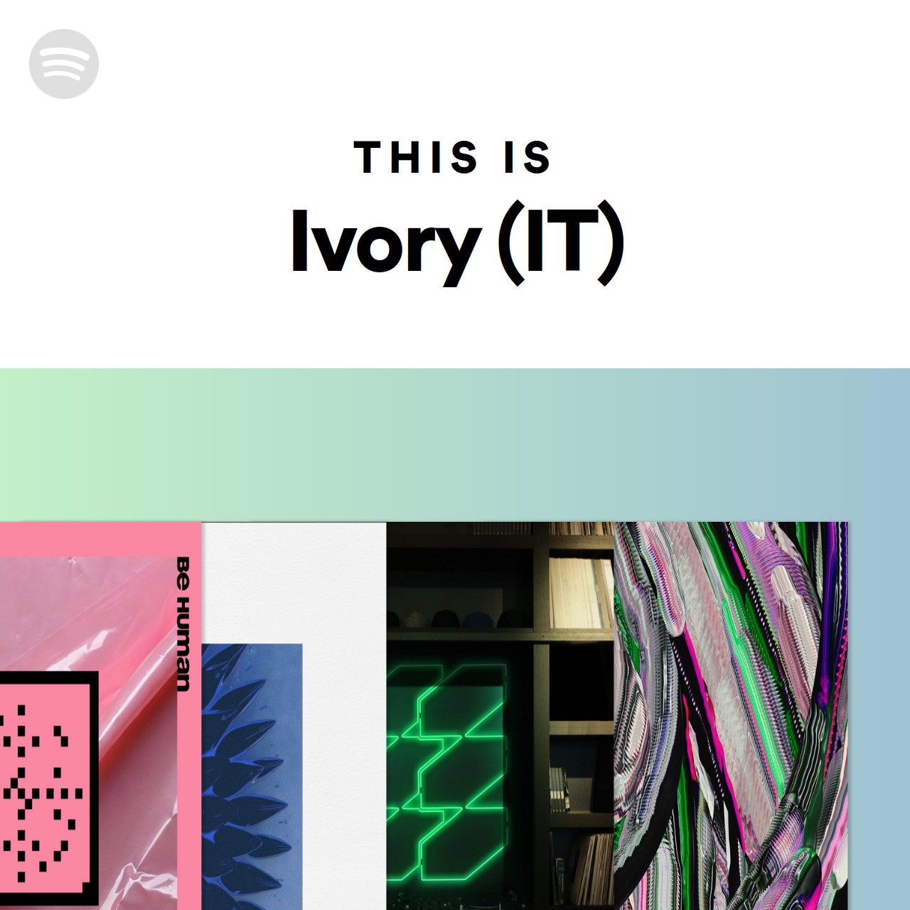 this-is-ivory-it-spotify-playlist