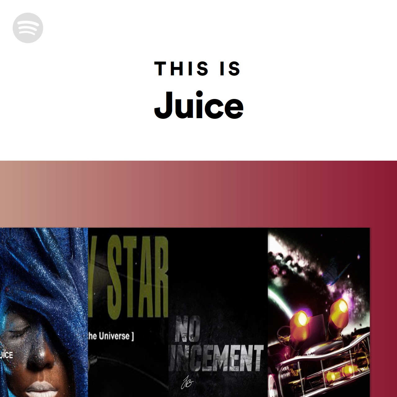 This Is Juice Spotify Playlist