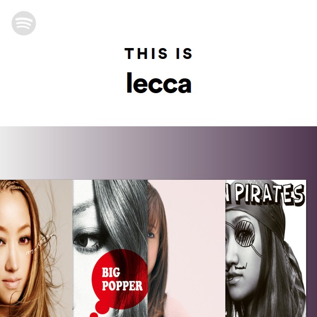 This Is Lecca Spotify Playlist