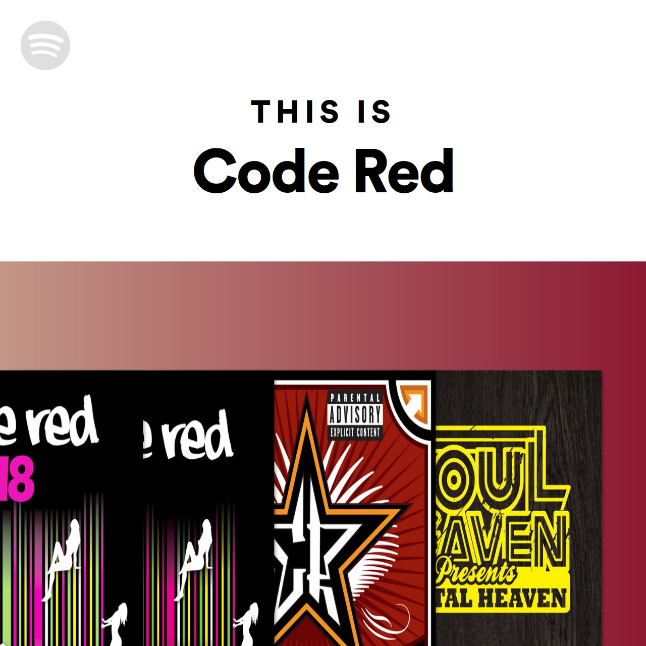 This Is Code Red | Spotify Playlist