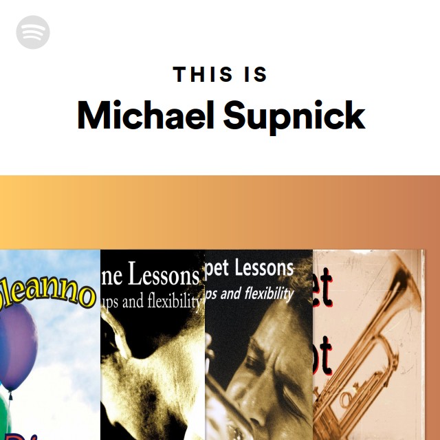 This Is Michael Supnick - playlist by Spotify | Spotify