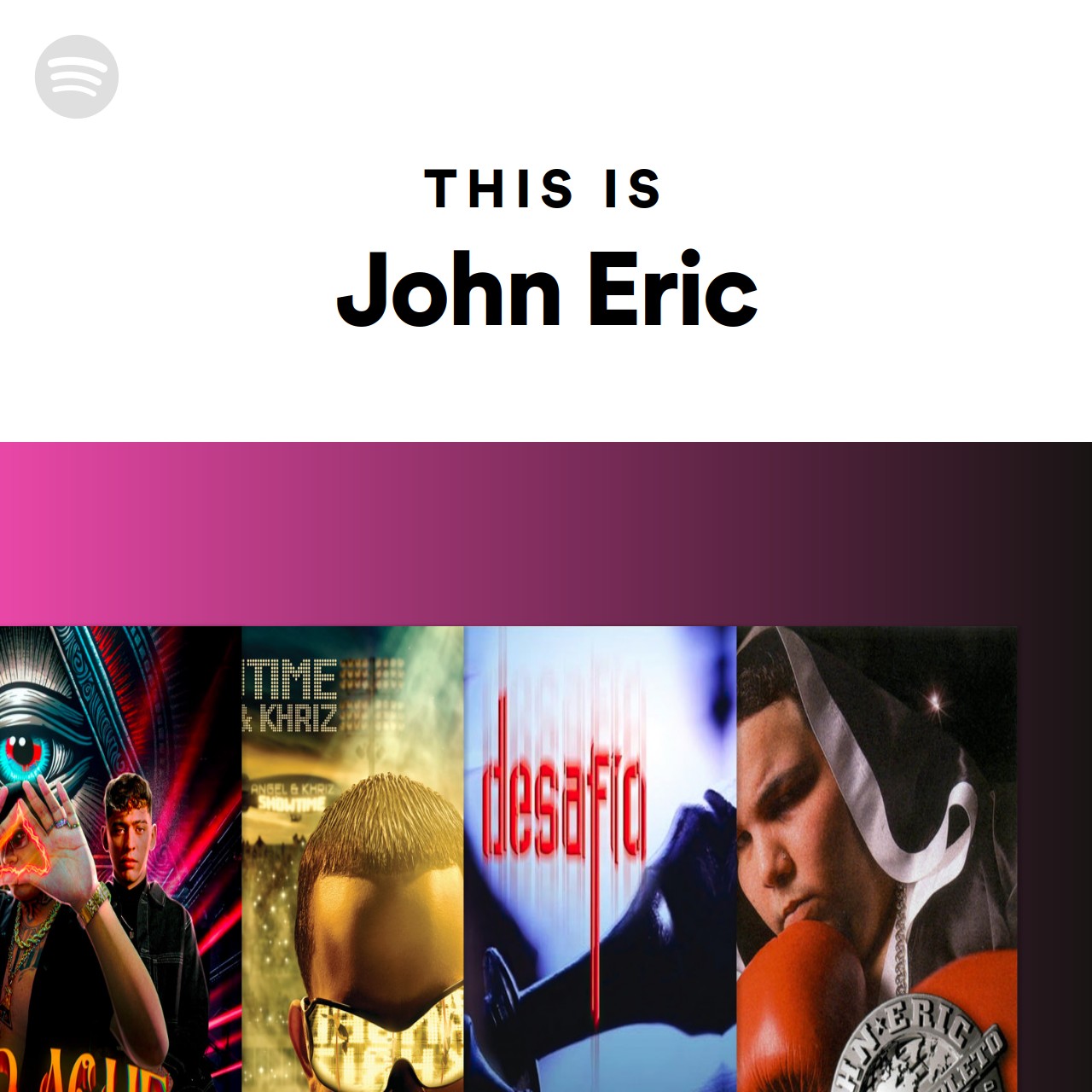 This Is John Eric | Spotify Playlist