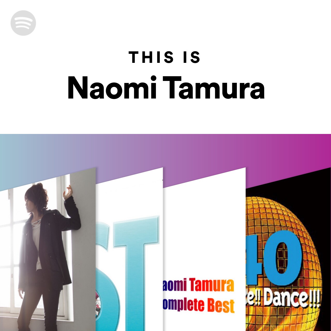 This Is Naomi Tamura Spotify Playlist