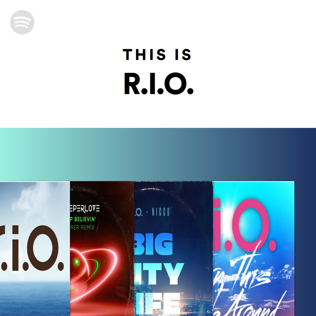 This Is R.I.O. | Spotify Playlist