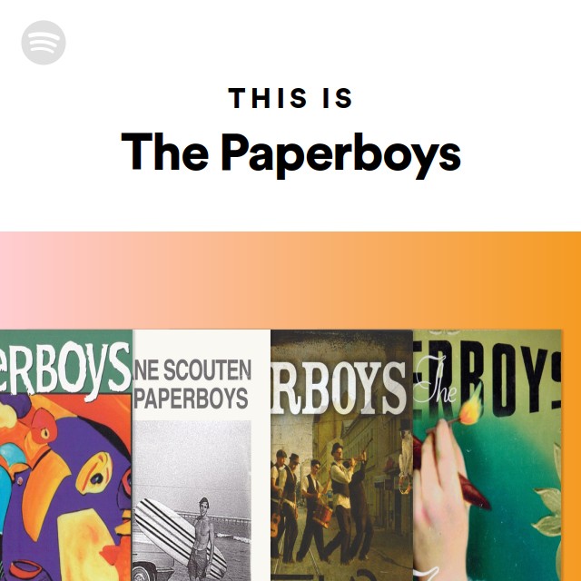 this-is-the-paperboys-playlist-by-spotify-spotify