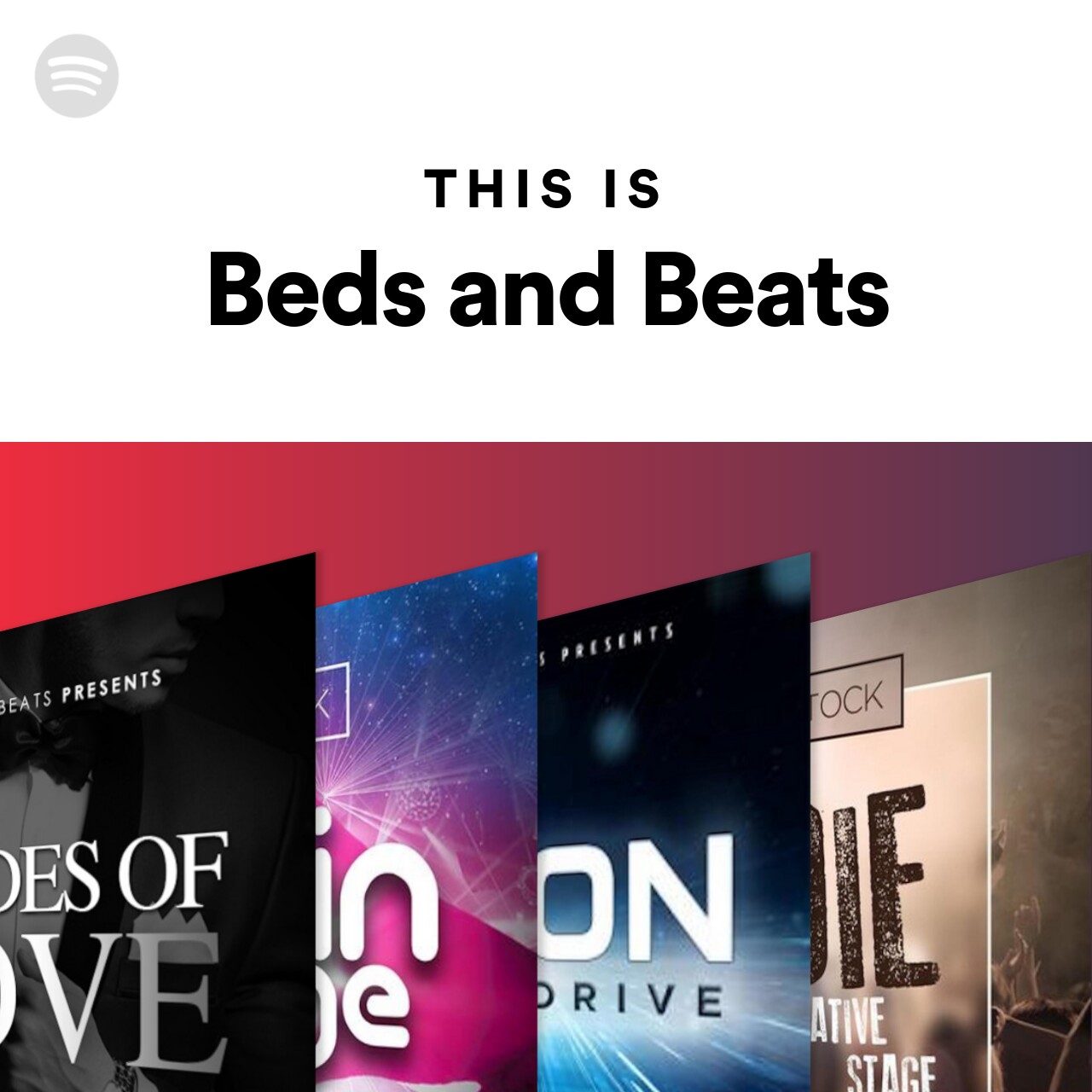 This Is Beds And Beats Spotify Playlist