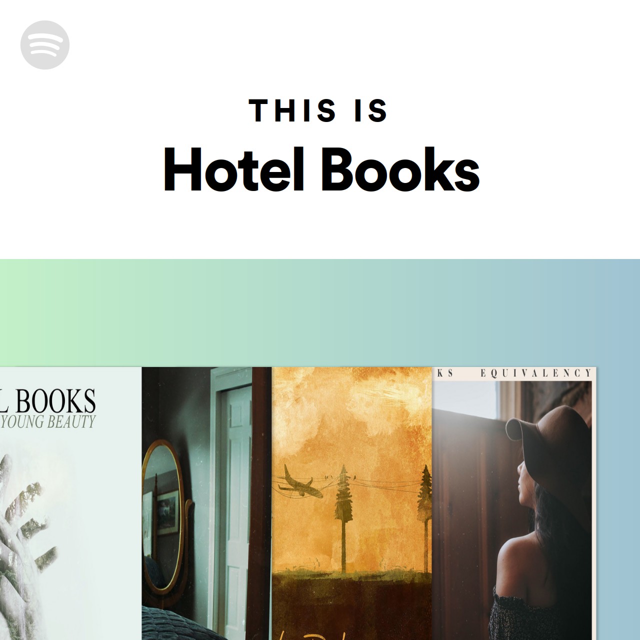 This Is Hotel Books Spotify Playlist