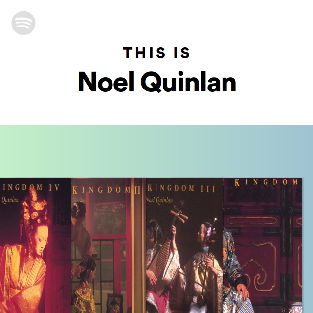 This Is Noel Quinlan - playlist by Spotify  Spotify