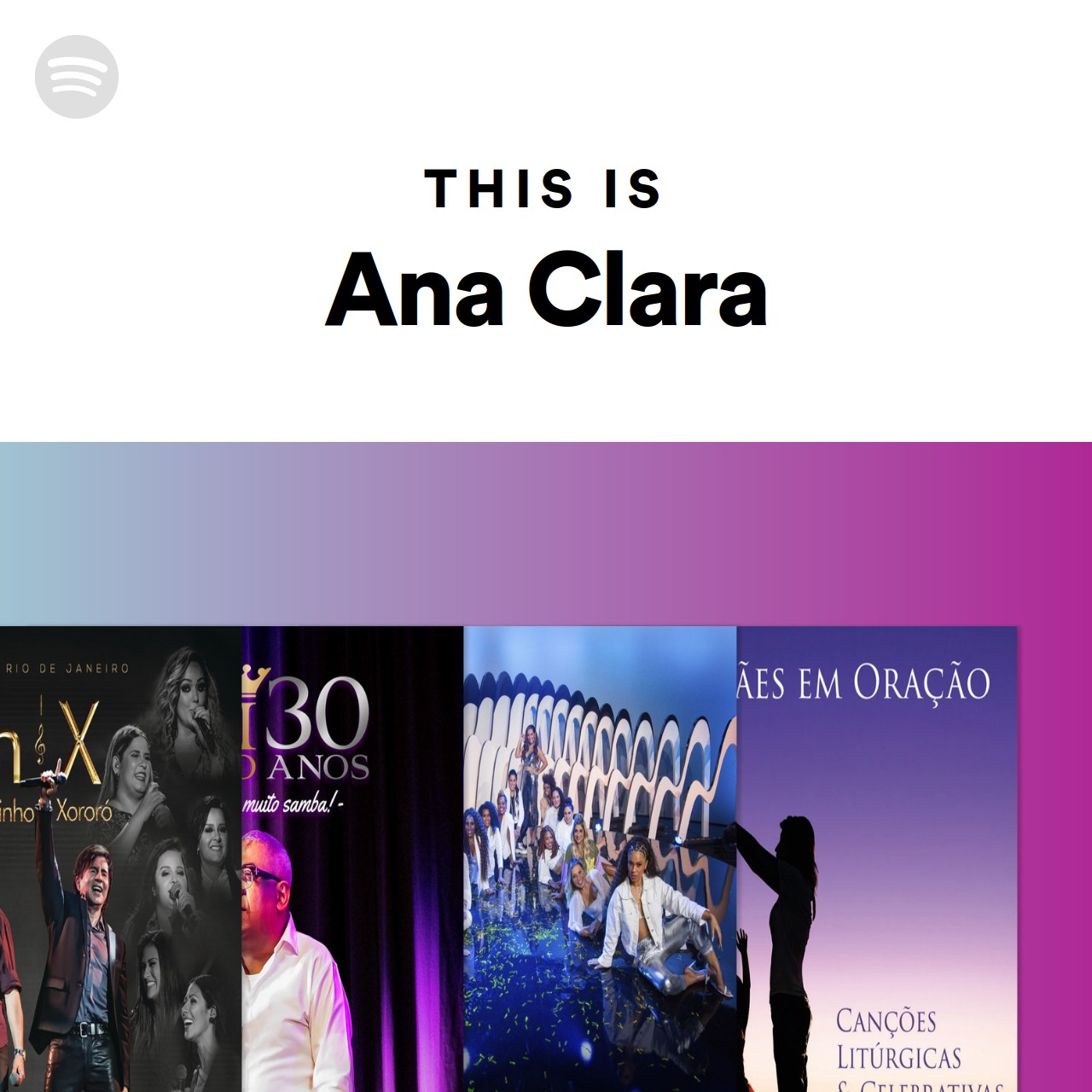 This Is Ana Clara Spotify Playlist