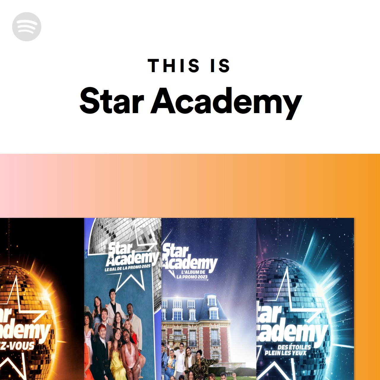 This Is Star Academy | Spotify Playlist
