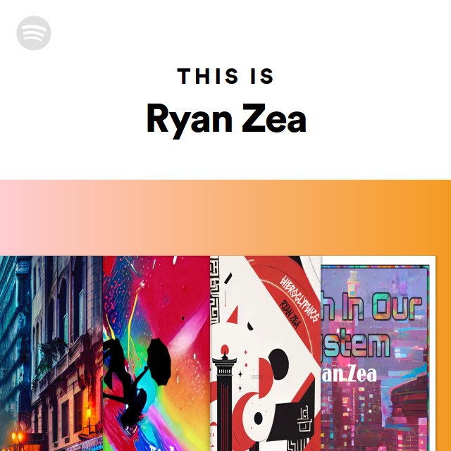 This Is Ryan Zea - Playlist By Spotify | Spotify