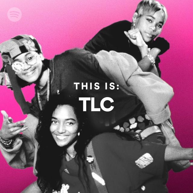 This Is TLC playlist by Spotify Spotify