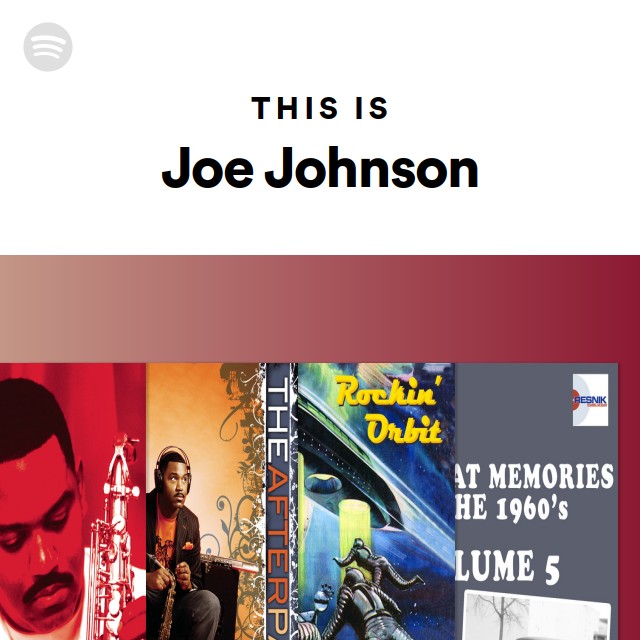 This Is Joe Johnson playlist by Spotify Spotify