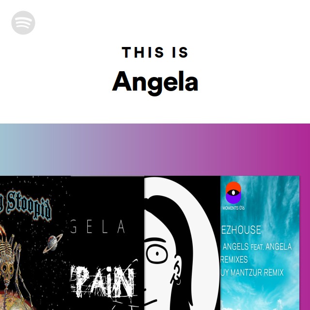 Angela | Spotify