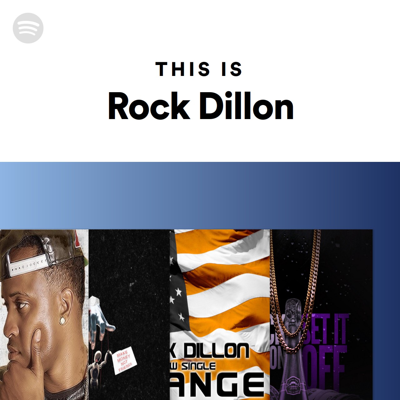 This Is Rock Dillon Spotify Playlist