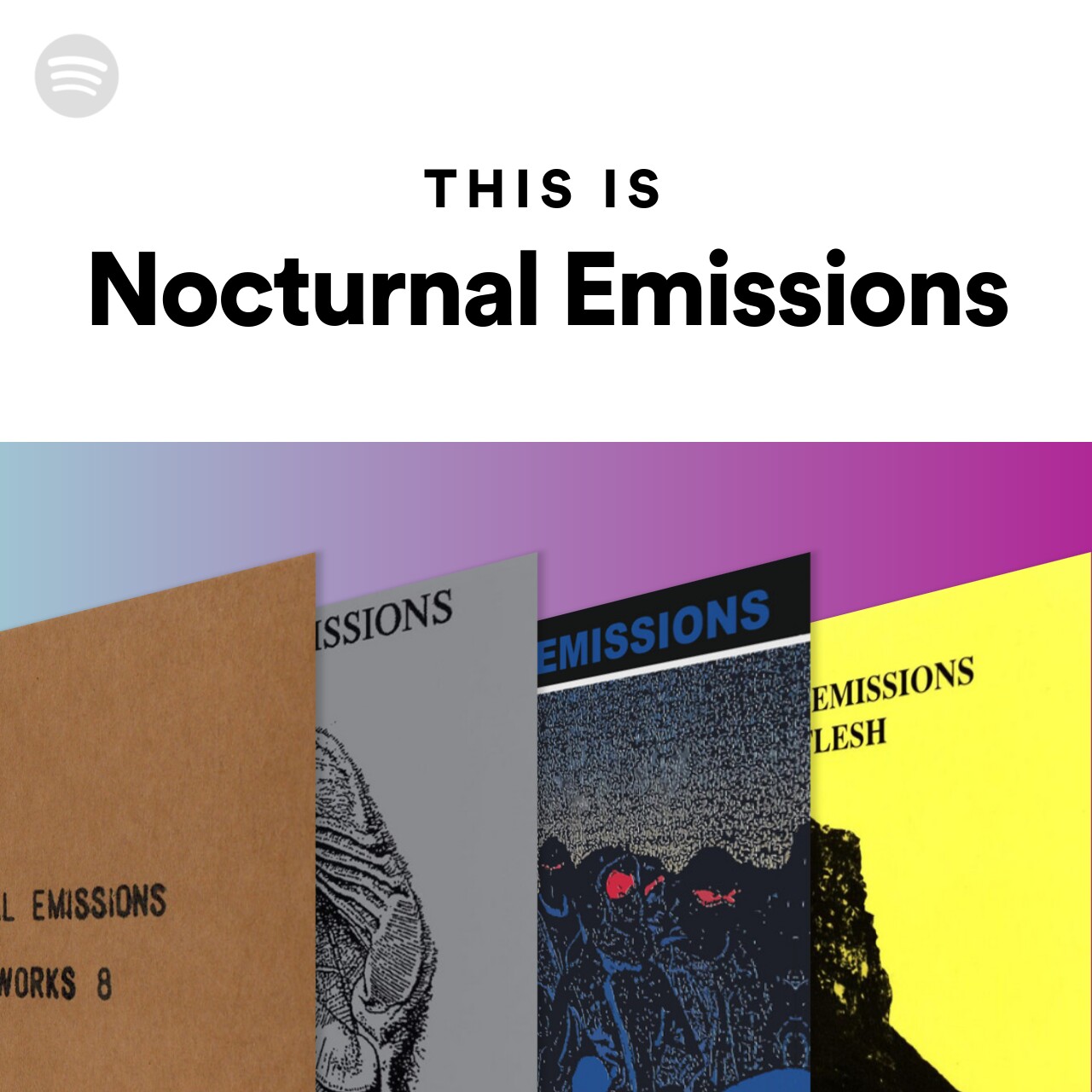 this-is-nocturnal-emissions-spotify-playlist