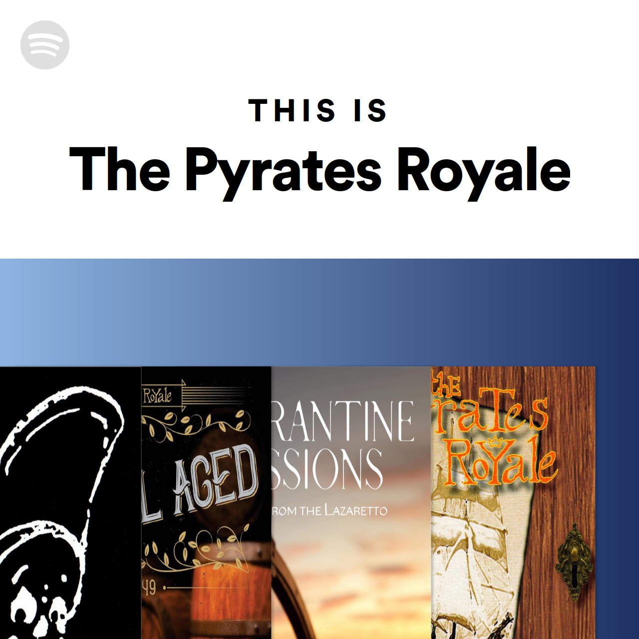 This Is The Pyrates Royale Spotify Playlist