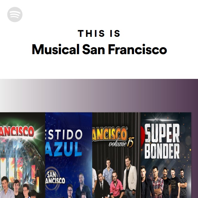 Musical San Francisco Spotify