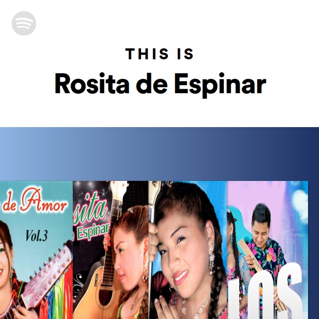 This Is Rosita de Espinar - playlist by Spotify | Spotify