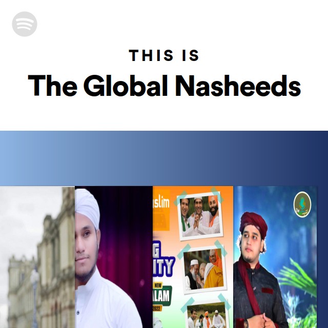 This Is The Global Nasheeds - Playlist By Spotify | Spotify