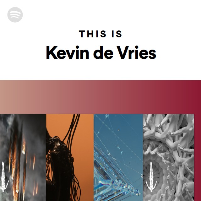 This Is Kevin de Vries - playlist by Spotify | Spotify