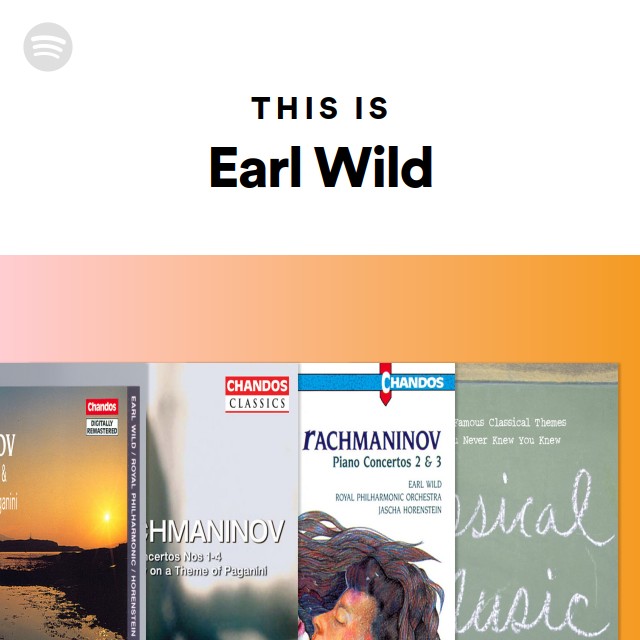 This Is Earl Wild - Playlist By Spotify | Spotify