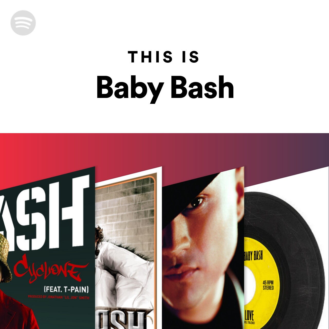 This Is Baby Bash Spotify Playlist