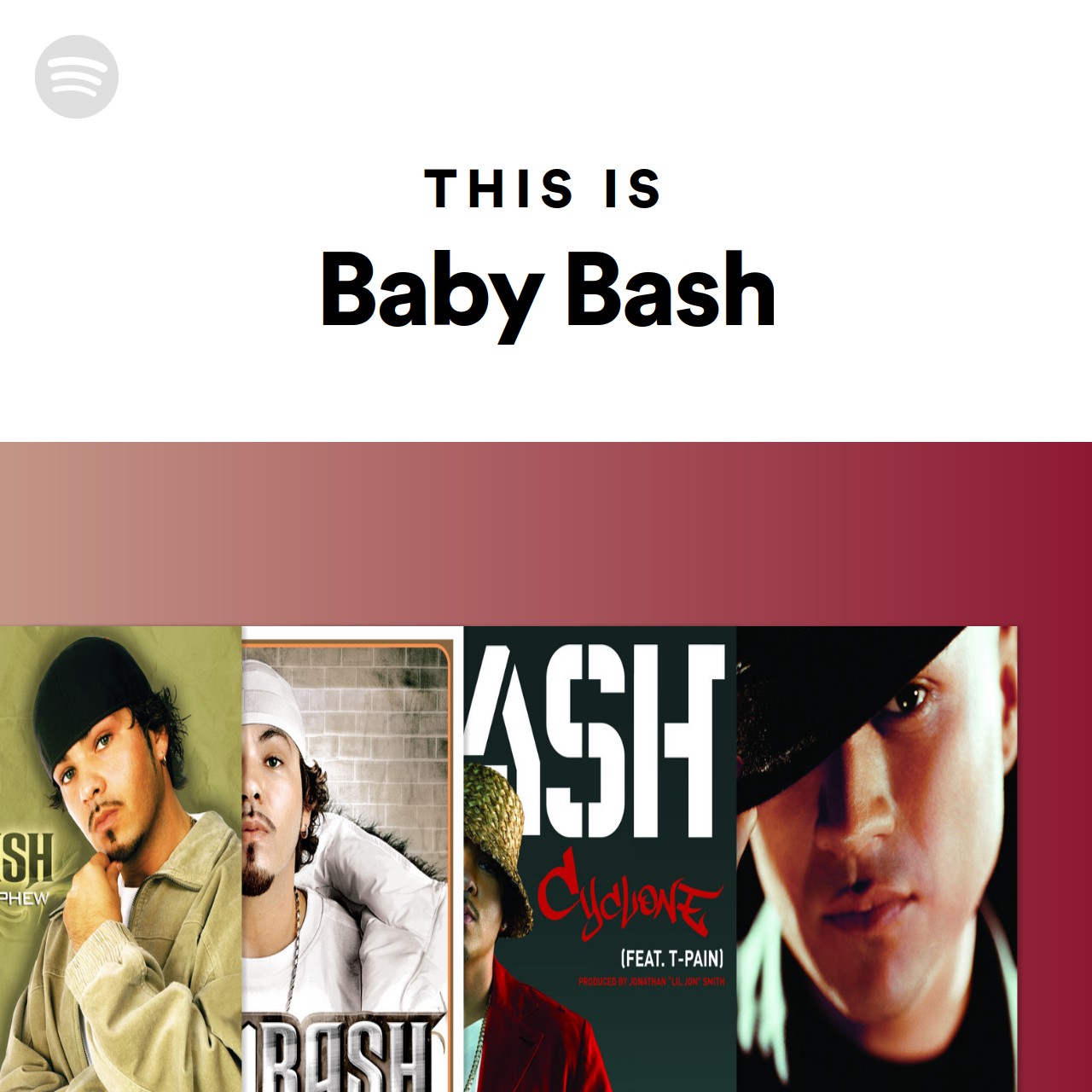 This Is Baby Bash Spotify Playlist