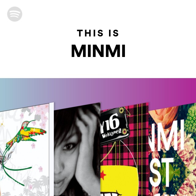 This Is Minmi Spotify Playlist