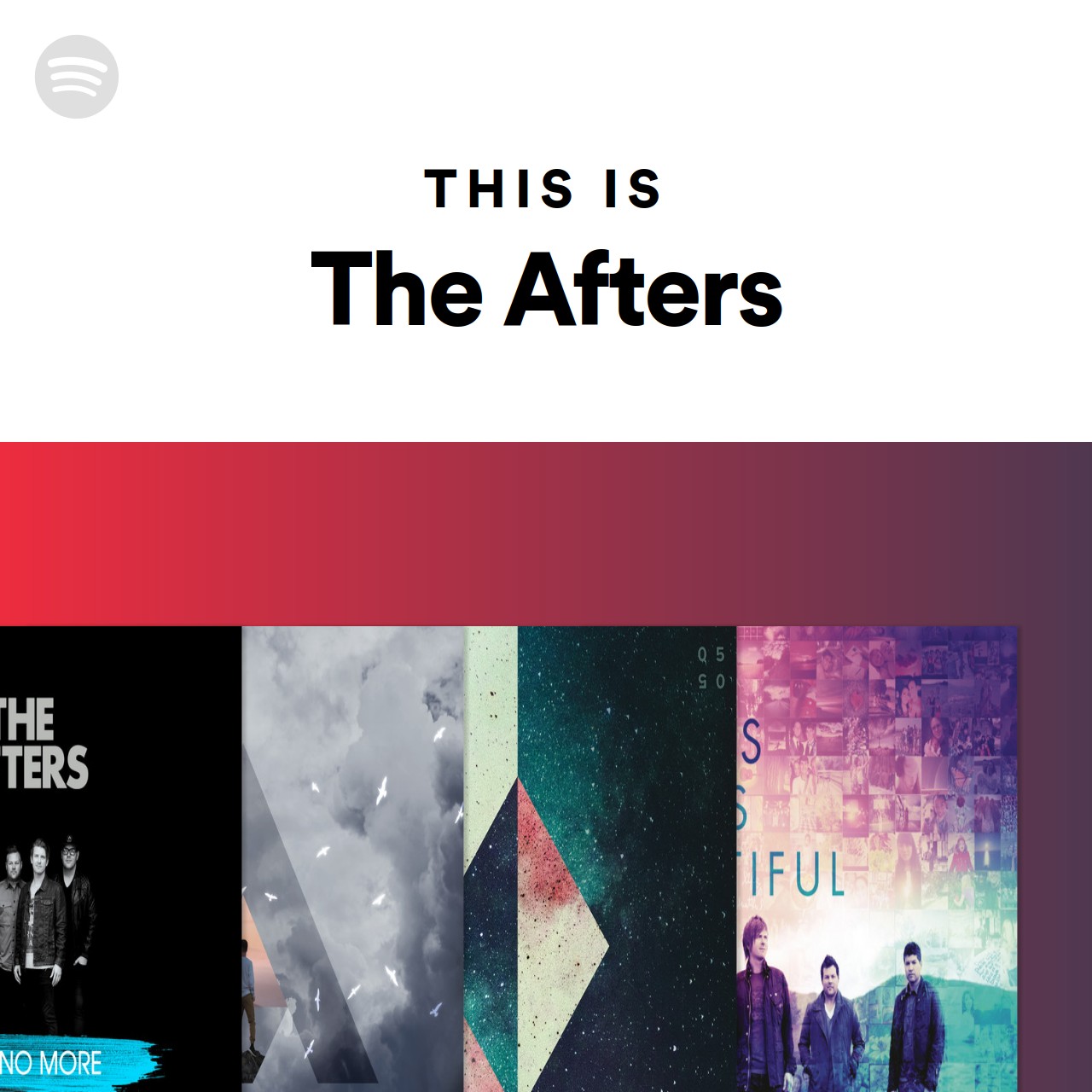 This Is The Afters Spotify Playlist