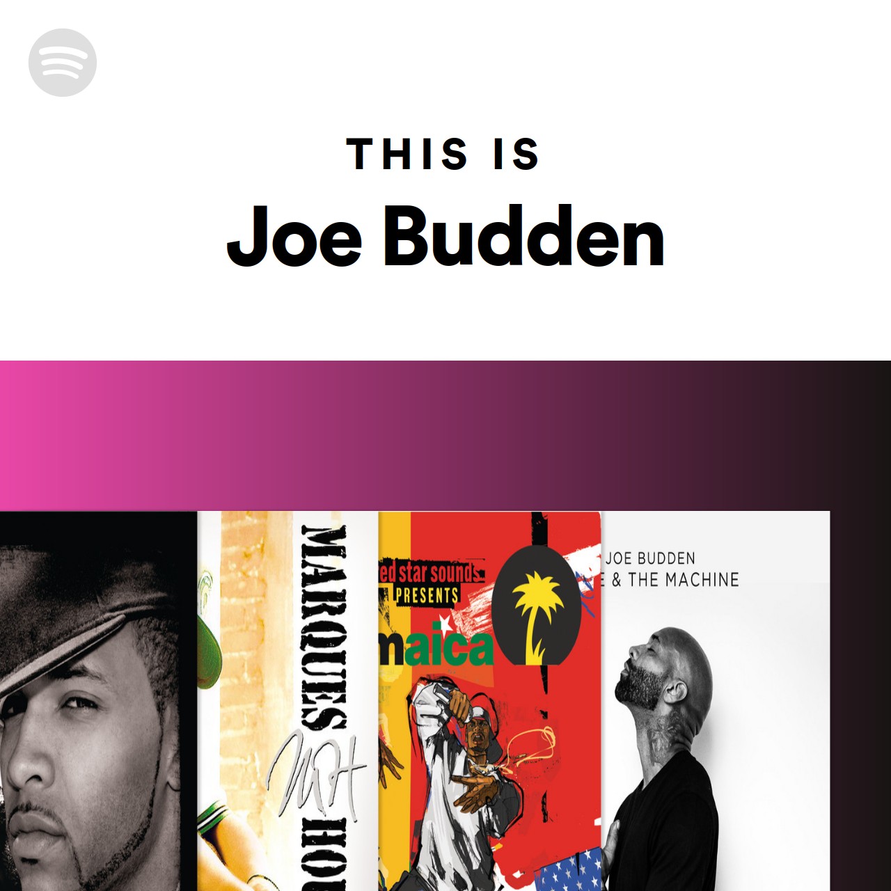 This Is Joe Budden | Spotify Playlist