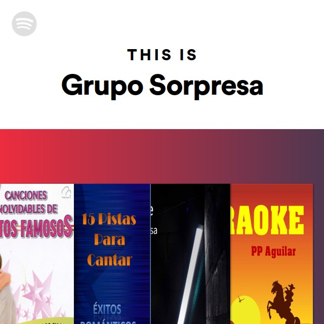 This Is Grupo Sorpresa playlist by Spotify Spotify