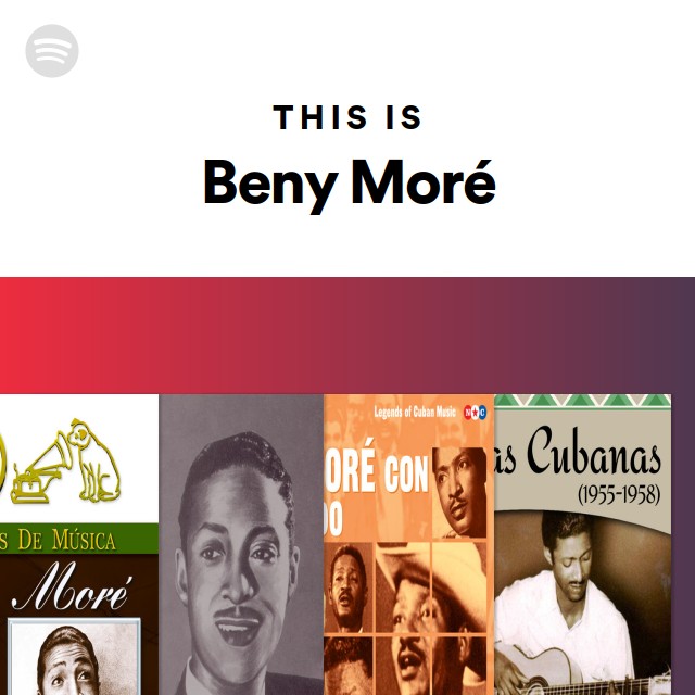 Beny Moré | Spotify