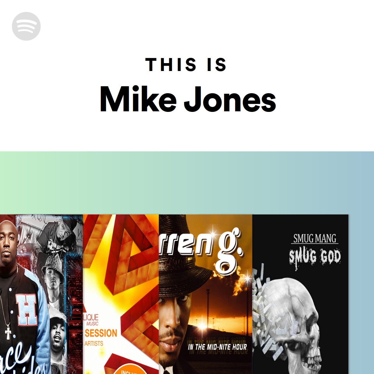 This Is Mike Jones | Spotify Playlist