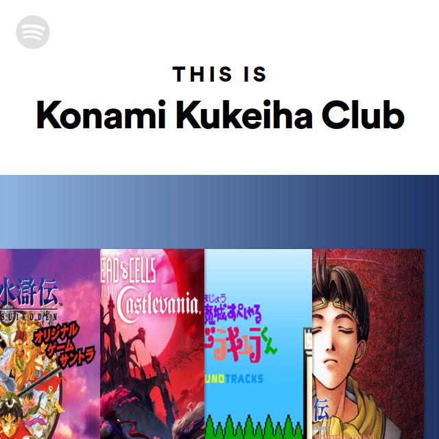 This Is Konami Kukeiha Club On Spotify